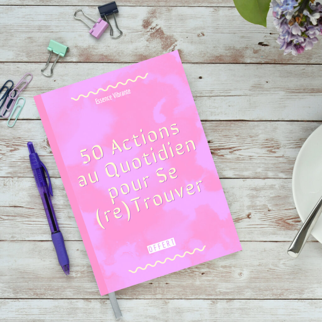 Guide numérique Offert, 50 actions au quotidien pour se retrouver